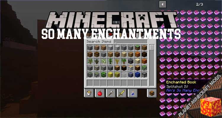 So Many Enchantments Mod 1.12.2/1.10.2/1.7.10