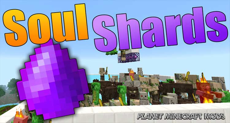 Soul Shards Respawn Mod 1.14.4/1.12.2