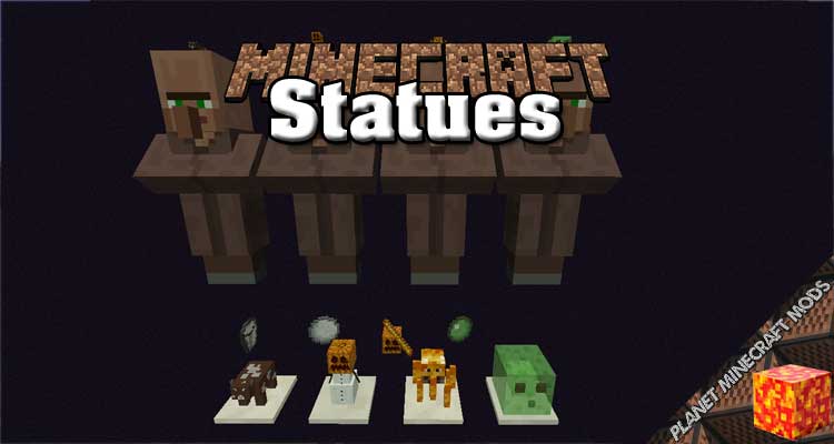 Statues Mod 1.17.1/1.12.2/1.10.2