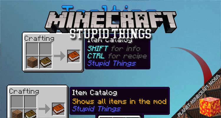 Stupid Things Mod 1.12.2/1.11.2/1.10.2