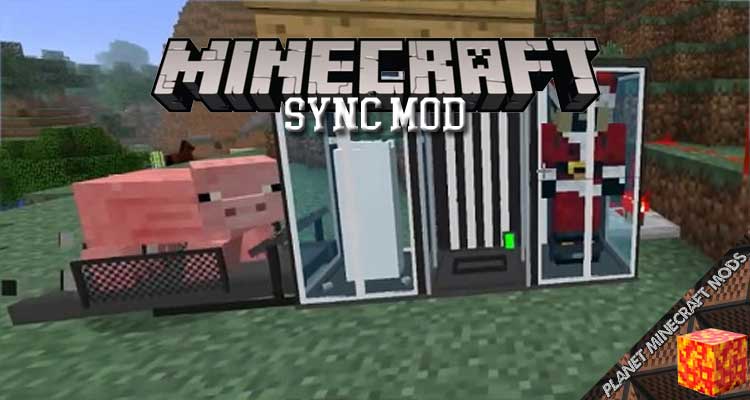 Sync Mod 1.12.2/1.10.2/1.7.10