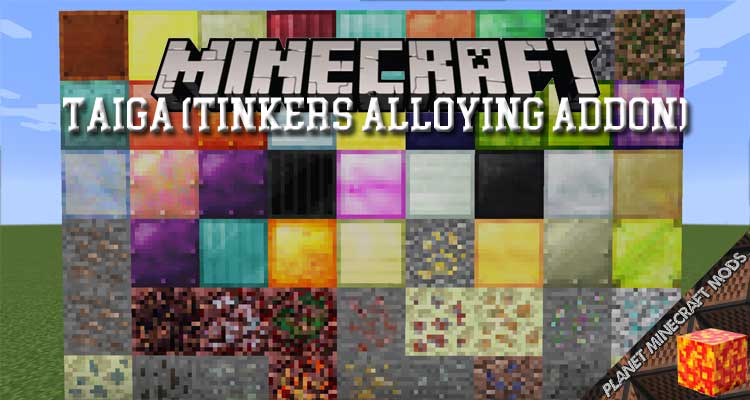 TAIGA (Tinkers alloying addon) Mod 1.12.2/1.10.2