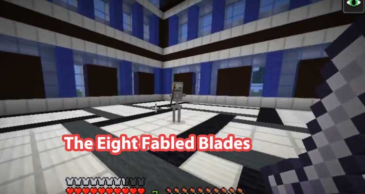 The Eight Fabled Blades