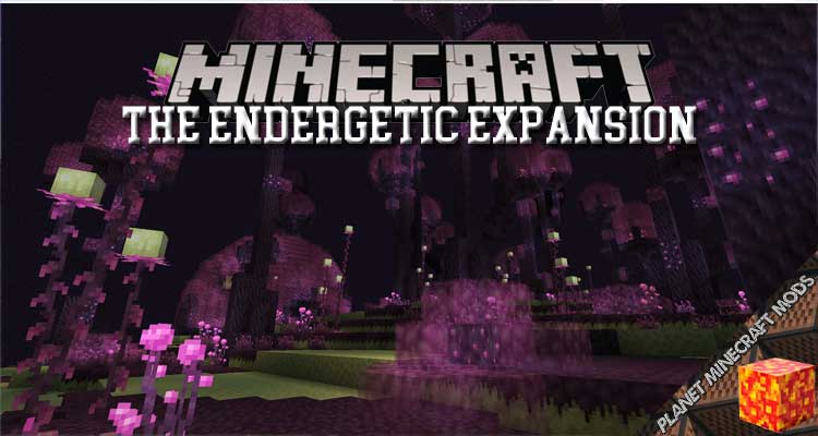 The Endergetic Expansion Mod 1.16.5/1.15.2/1.14.4