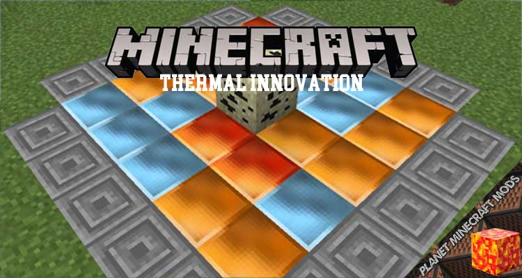 Thermal Innovation Mod 1.16.5/1.15.2/1.12.2