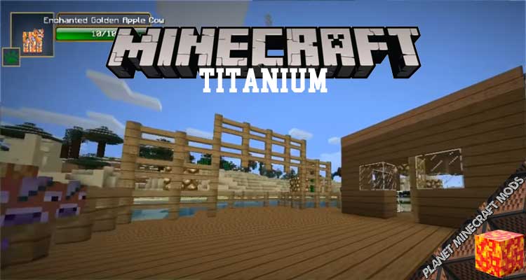 Titanium Mod 1.16.5/1.15.2/1.10.2