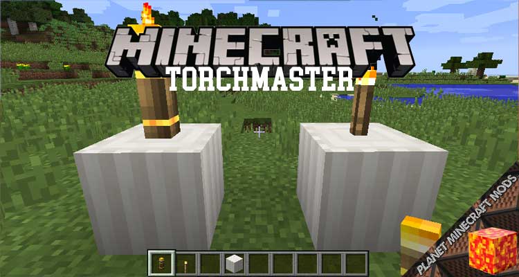 Torchmaster Mod 1.17.1/1.12.2/1.10.2