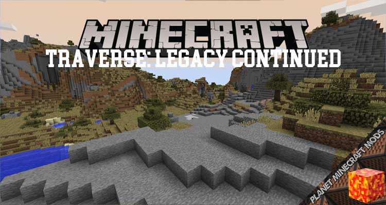 Traverse: Legacy Continued Mod 1.16.5/1.14.4/1.12.2