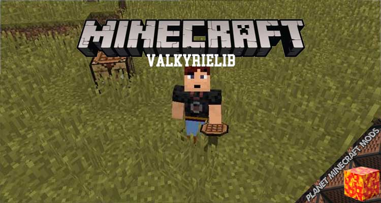 ValkyrieLib Mod 1.16.5/1.12.2/1.10.2