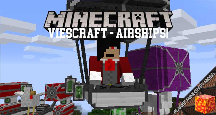 ViesCraft - Airships! Mod 1.12.2/1.11.2/1.10.2