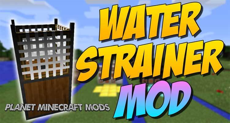 Water Strainer Mod 1.14.4/1.12.2