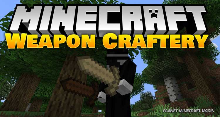 Weapon Craftery Mod 1.14.4/1.14.3