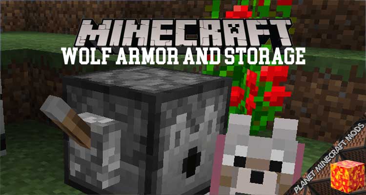 Wolf Armor and Storage Mod 1.12.2/1.10.2/1.7.10