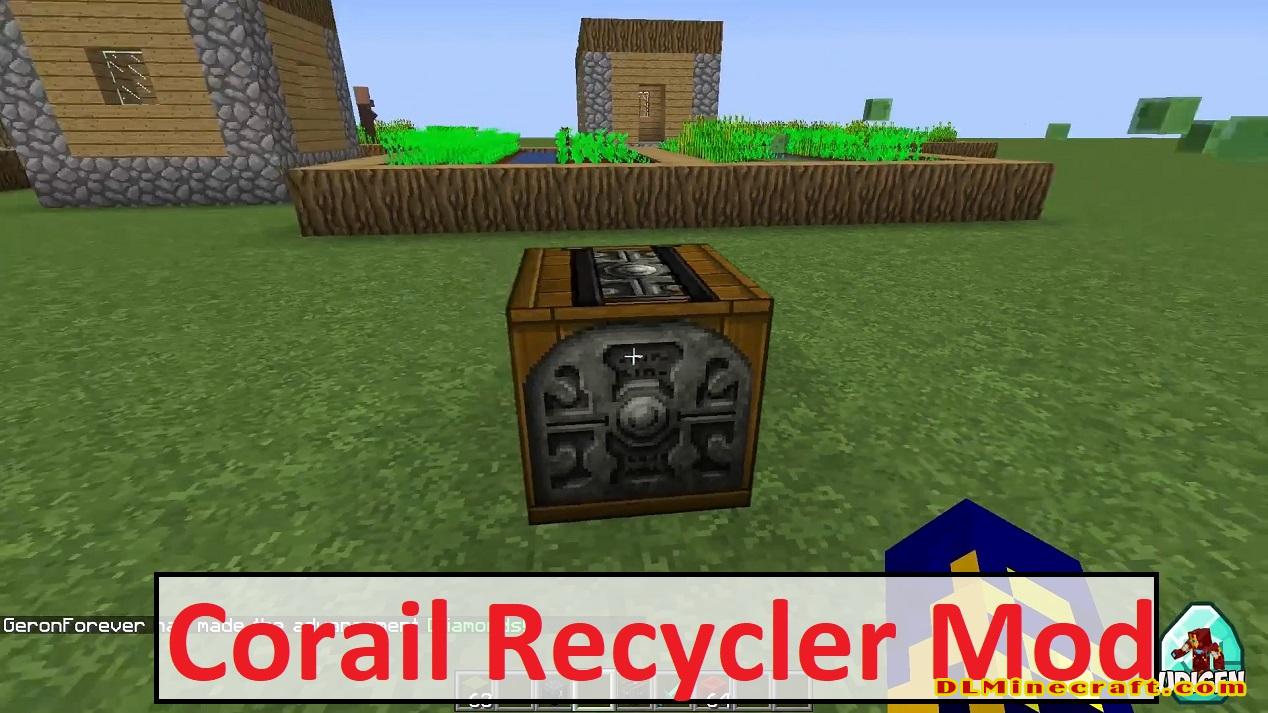 Download Corail Recycler Mod 1 16 5 1 15 2 1 15 1 And 1 14 4