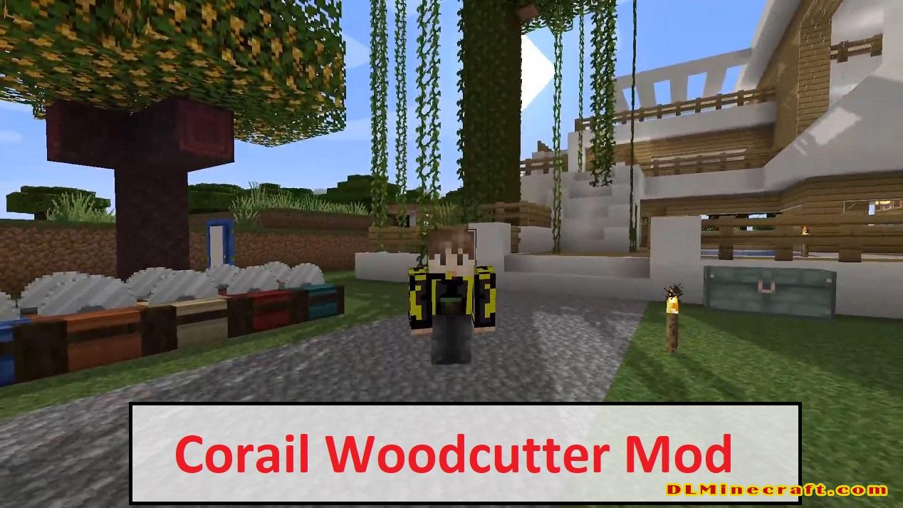 Corail Woodcutter Mod