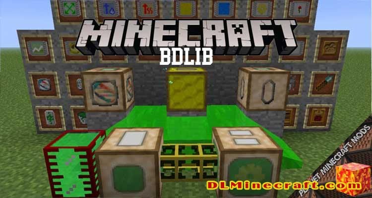 BdLib Mod 1.16.5/1.12.2/1.7.10 | DLMinecraft | Download And Guide Into ...