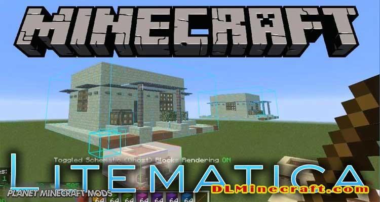 Litematica Mod 1.14.4/1.13.2 | DLMinecraft | Download And Guide Into ...